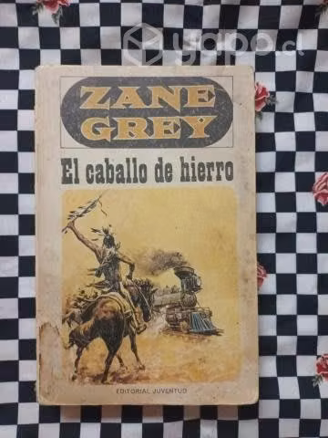 El caballero de hierro de Zane Grey
