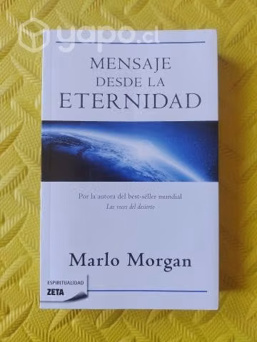Mensaje desde la eternidad - Marlo Morgan