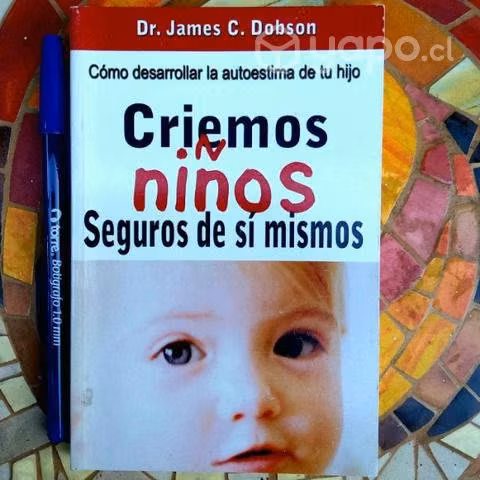 Libro Criemos niños seguros de sí mismos