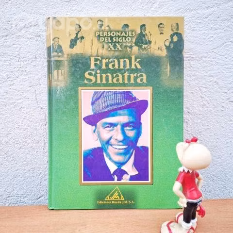 FRANK SINATRA/ Personajes del Siglo XX / Tapa Dura