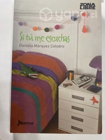 Libro Si Tú Me Escuchas, Daniela Márquez ORIGINAL