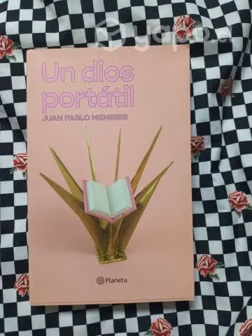 Un dios portatil de Juan Pablo Meneses