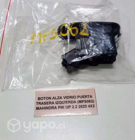 Boton Alza Vidrio Puerta Trasera Izq Mahindra PIK