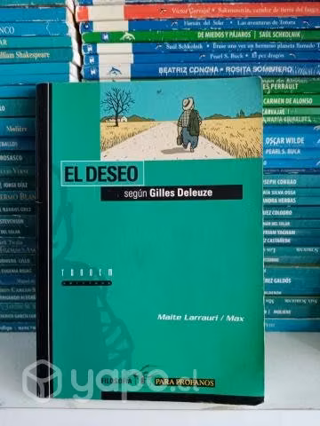 El Deseo según Gilles Deleuze