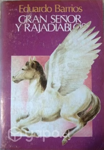 Gran señor y rajadiablos (Eduardo Barrios)