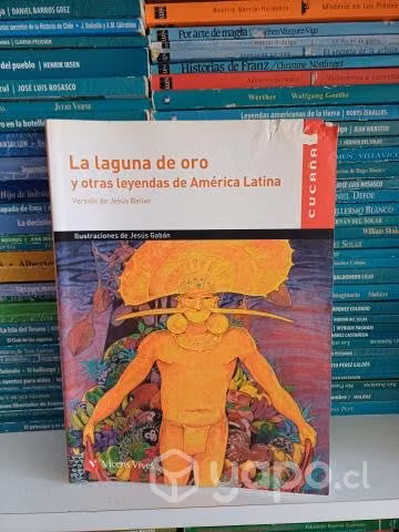 La Laguna de oro y Otras Leyendas de America Latin
