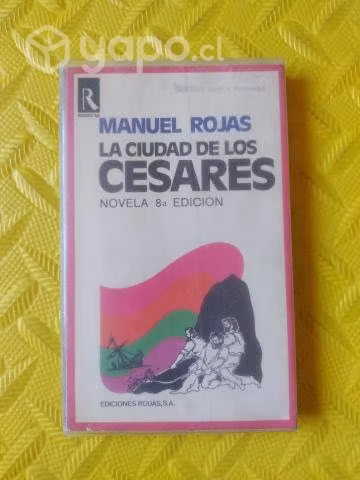 La ciudad de los cesares - Manuel Rojas
