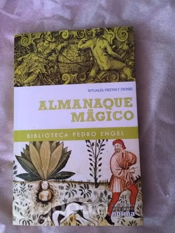 Almanaque Mágico Rituales, Fiestas y Dioses