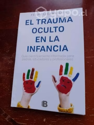 El trauma oculto en la infancia - F. Lecannelier