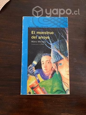 El Monstruo Del Arroyo