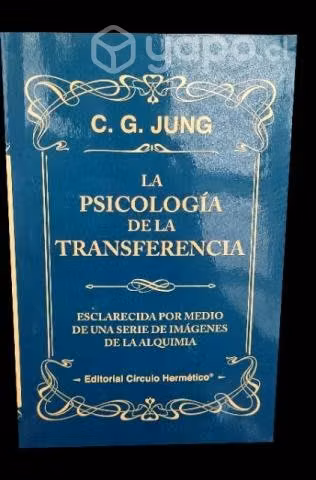 La psicología de la transferencia - C. G. Jung