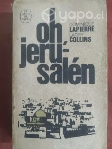 "Oh Jerusalén.".Lapierre-Collins 1977