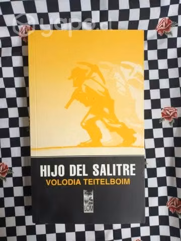 Hijo del Salitre de Volodia Teitelboim