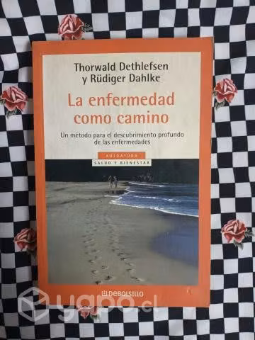 La enfermedad como camino de Thorwald Dethlefsen