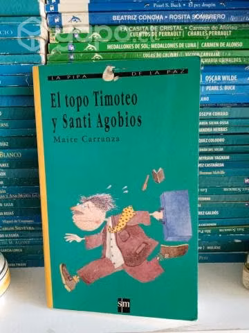 El Topo Timoteo y Santi Agobios