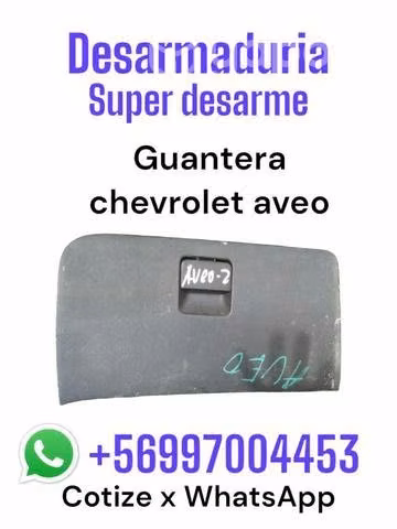 Guantera Chevrolet Aveo desarmaduría