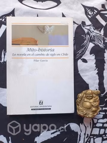Mito - Historia: la novela en el cambio de siglo