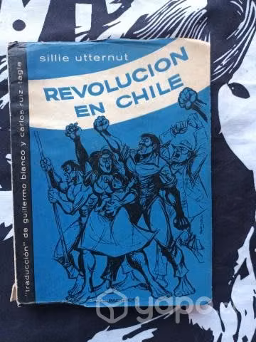 Revolución en Chile de Sillie Utternut