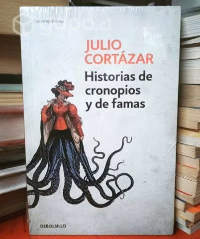 Historias de cronopios y de famas - Julio Cortázar
