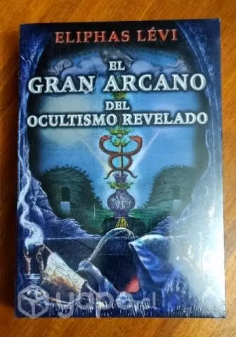 El gran arcano del ocultismo revelado - E. Levi