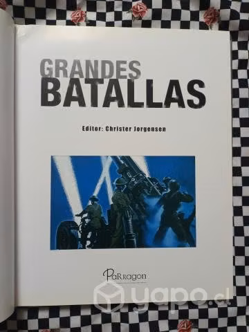 Grandes Batallas: Los combates más trascendentales