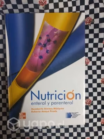 Nutrición Enteral y Parenteral de Humberto Arenas