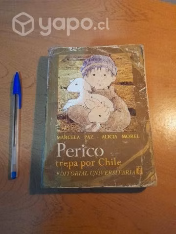Perico Trepa Por Chile - Marcela Paz, Alicia Morel