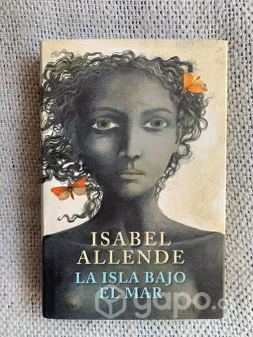 La isla bajo el mar isabel allende