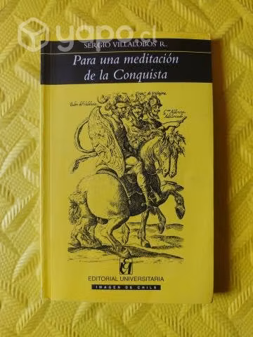 Para una meditación de la Conquista - S Villalobos