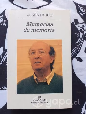 Memorias de Memoria de Jesús Pardo, Anagrama