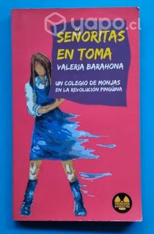 Señoritas en Toma - Valeria Barahona