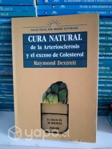 Cura Natural de la Arteriosclerosis y el Exceso de