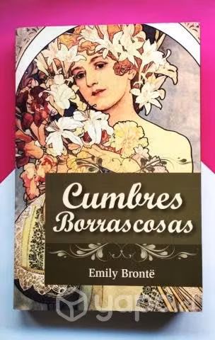 Cumbres Borrascosas - Emily Bronte