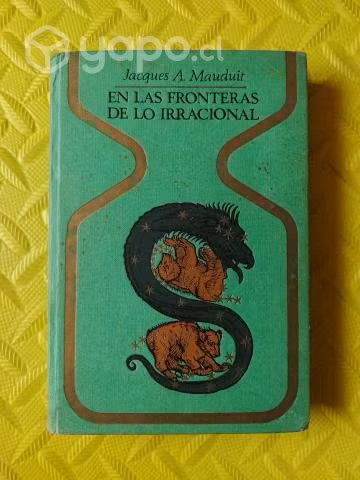 En las fronteras de la irracional - Jacques Maudit