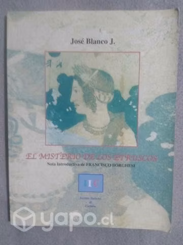 El Misterio de los Etruscos. José Blanco J