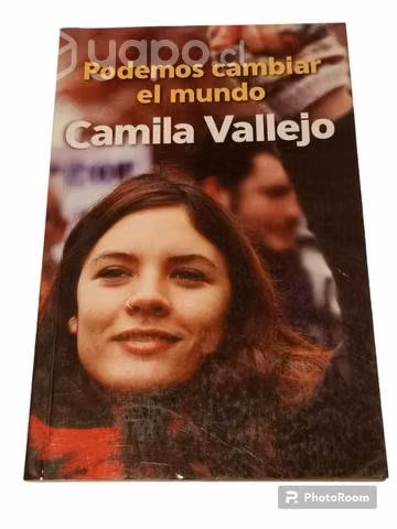 Camila Vallejos. Podemos cambiar el mundo