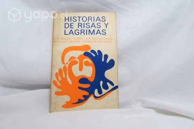 Libro Historias de Risas y Lágrimas Quimantú 1973