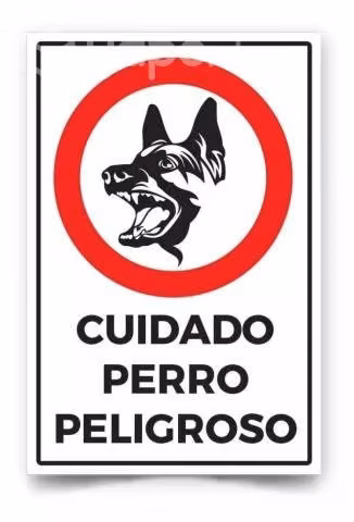 Letrero Señaletica Cuidado Perro Peligroso
