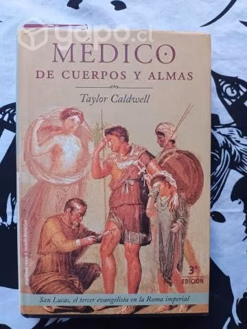 Médico de Cuerpos y almas, tapa dura, T. Caldwell
