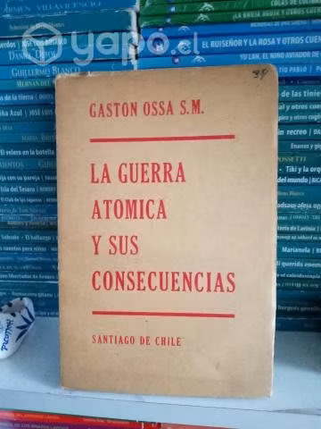 La Guerra Atómica y sus Consecuencias
