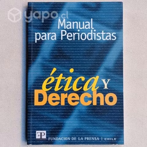 Periodismo Etica Y Derecho Manual Para Periodistas