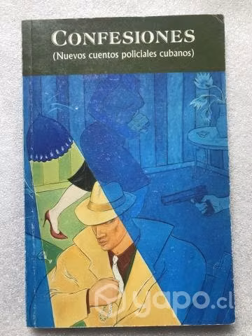 Confesiones: Nuevos cuentos policiales cubanos