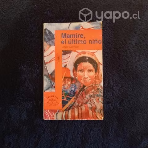 Mamire, el úlitmo niño; Alfaguara