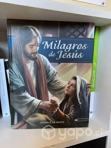 Milagros de Jesús- Ellen G. White