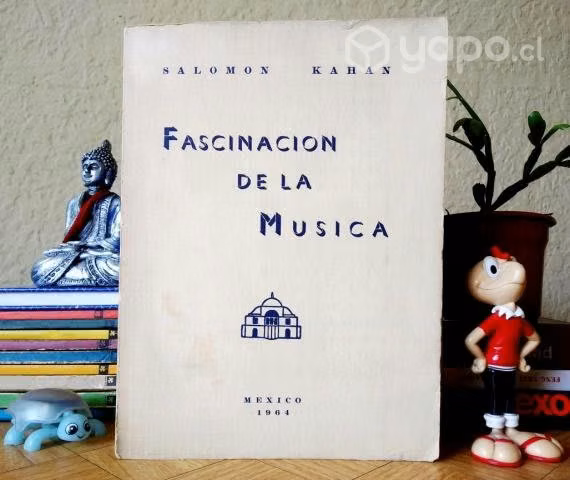FASCINACIÓN DE LA MÚSICA / Salomón Kahan / 1964