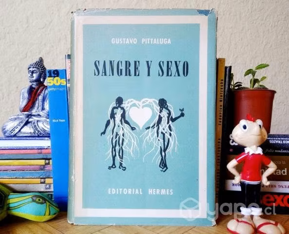 SANGRE Y SEXO / Gustavo Pittaluga / Tapa dura