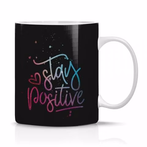 Taza/Tazon/Mug Stay Positive "Estar Positivo" 9