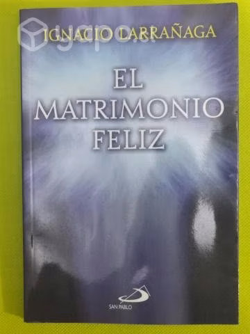 Libro El matrimonio feliz de Ignacio Larrañaga