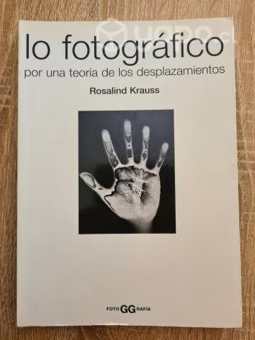Lo fotográfico - Rosalind Krauss