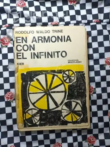 En armonía con el infinito, Rodolfo Waldo Trine